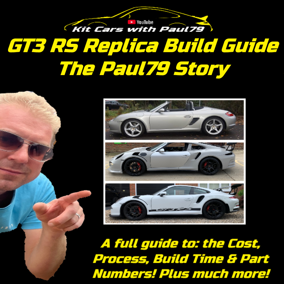 Porsche GT3 RS Replica Build Guide – The Paul79 Story (Downloadable eBook)